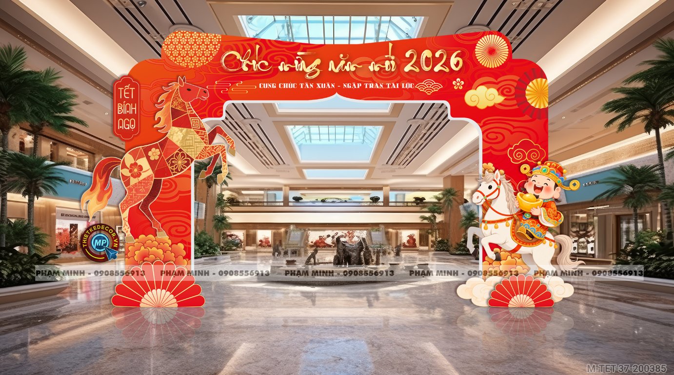 File thiết kế cổng chào Tết 2026 Xuân Bính Ngọ Chúc mừng năm mới cho Siêu thị, hội chợ, trường học, nhà hàng, khách sạn, công viên, khuôn viên chung cư,...